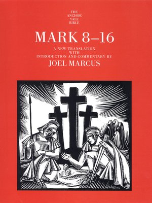 cover image of Mark 8-16